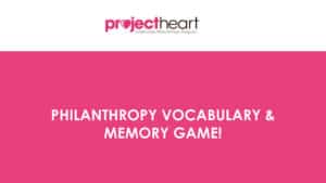 Optional Activity: Philanthropy Vocabulary Memory Game